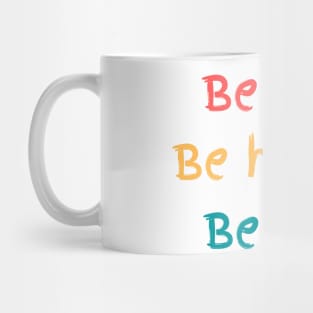 Be You Mug